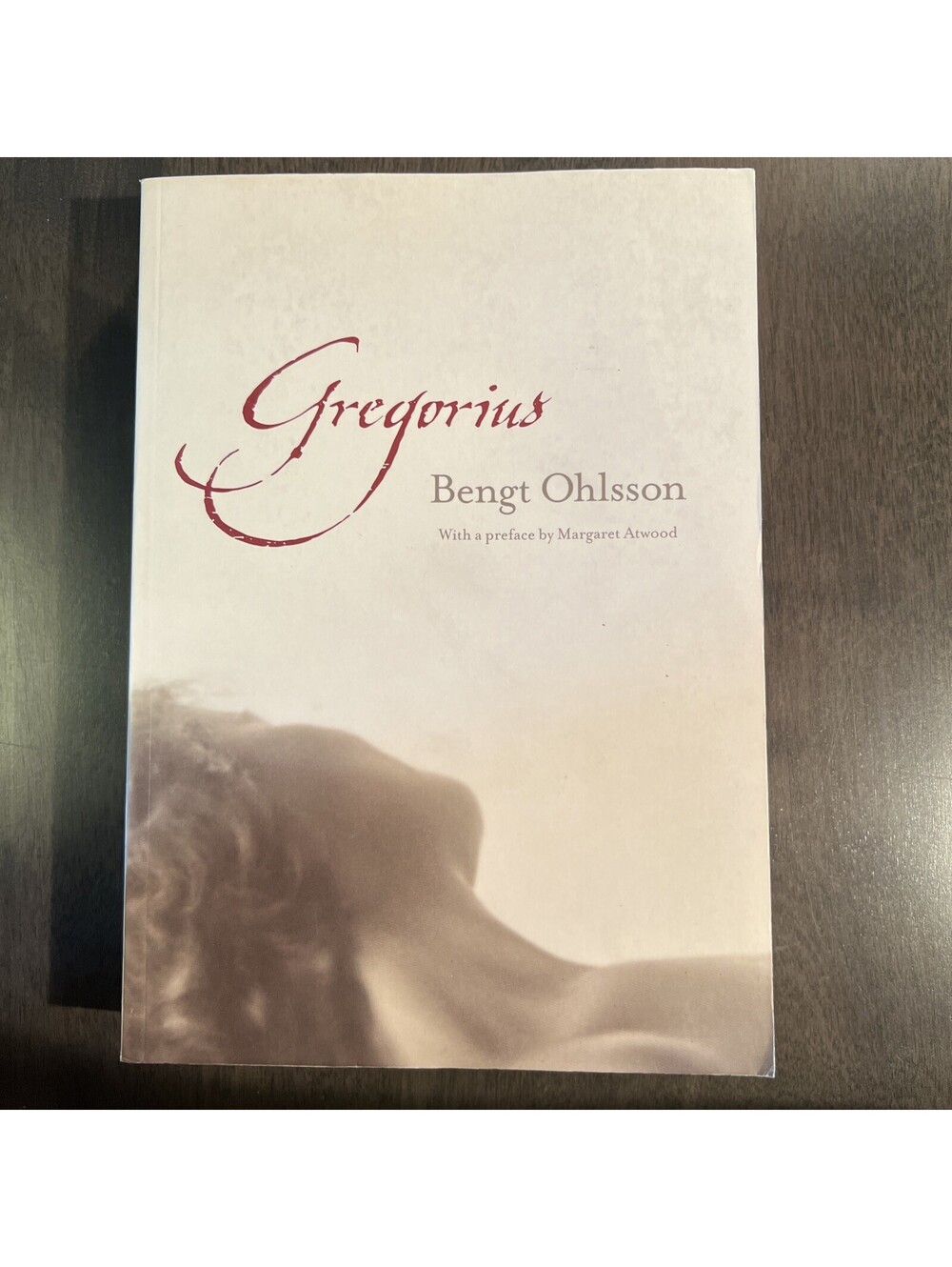 Gregorius by Ohlsson, Bengt Paperback w/preface by Margaret Atwood